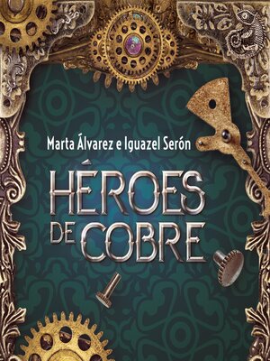 cover image of Héroes de cobre